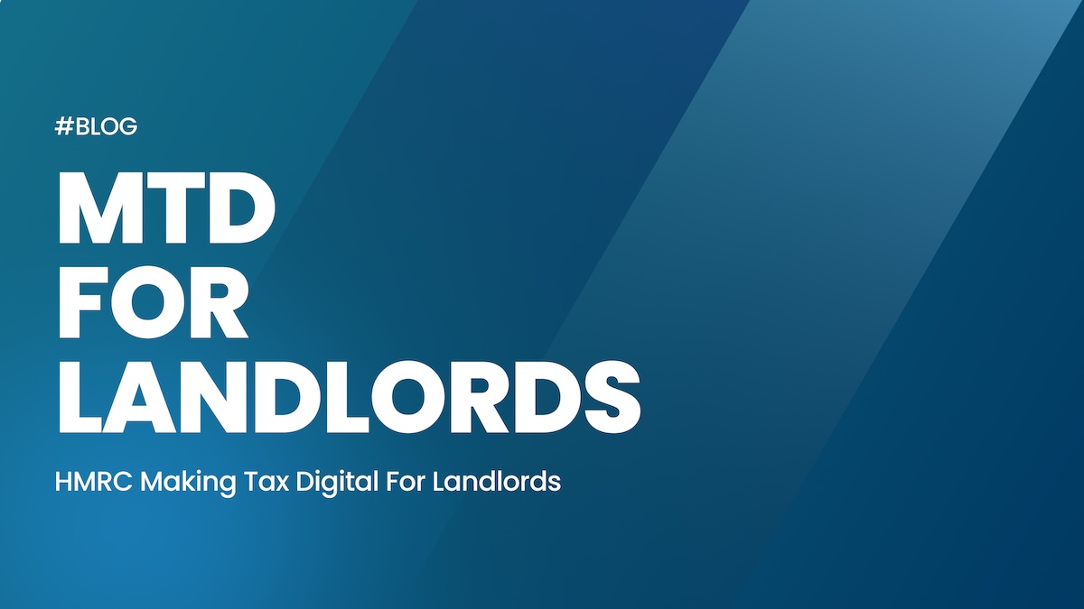HMRC Making Tax Digital for Self-Employed Landlords: What Changes from April 2026